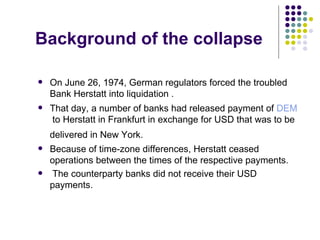 Hershatt Risk Herstatt bank | PPT