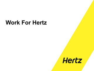 Work For Hertz
 