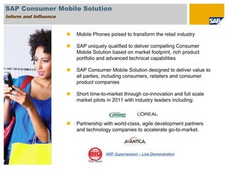SAP Consumer Mobile Solution Inform and InfluenceMobile Phones poised to transform the retail industry