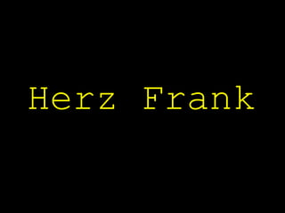 Herz Frank
 