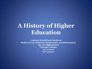 A History of Higher Education ,[object Object]