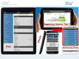 HEScore
Mobile App
 