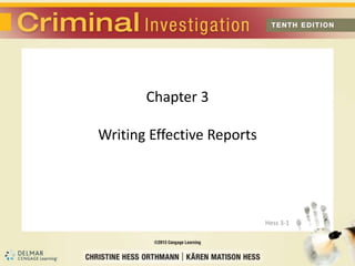 Chapter 3 
Writing Effective Reports 
Hess 3-1 
 