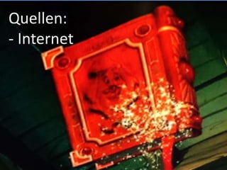 Quellen:- Internet