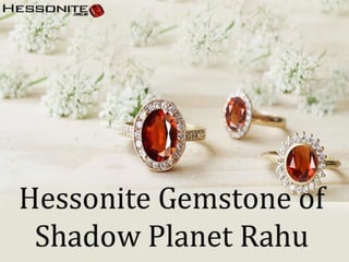 Hessonite gemstone of shadow planet rahu
