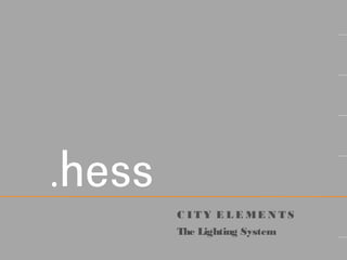 Hess City Elements | PPT