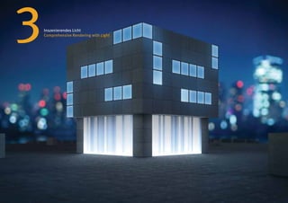 3   Inszenierendes Licht
    Comprehensive Rendering with Light
 