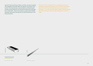 Systeme für die Anstrahlung von Boden und Decke sind darauf ausgelegt,    The systems for the illumination of floors and ceilings provide precise
eine vorgegebene horizontale Fläche klar begrenzt und homogen auszu-      homogeneous lighting of the targeted surfaces. By fine-tuning the beam
leuchten. Durch Optimierung von Ausstrahlwinkel und Platzierung der       angle and the careful positioning of the luminaires, glare is virtually
Leuchten wird die Blendung in der Sichtachse des Betrachters weitestge-   nonexistent – as are also spill or stray light for adjacent building elements.
hend ausgeschaltet – ebenso das Streulicht zu angrenzenden Gebäude-       With proper planning and execution, only the illuminated surfaces are
elementen. Bei perfekter Planung sehen die Verkehrsteilnehmer nur die     visible.
beleuchtete Fläche.
ANDORRA




                                                 NARA




Produktinformationen
Product Information

www.hess.eu/1030                                 www.hess.eu/8200

                                                                                                                                                           26 . 27
 