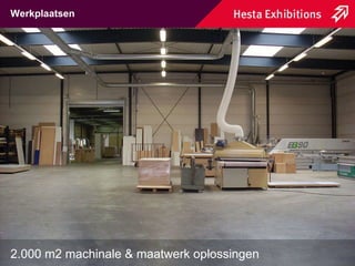 Werkplaatsen 2.000 m2 machinale & maatwerk oplossingen 