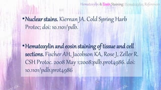 H & e staining- part 1 & 2 Slide 29