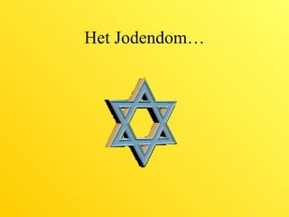 Het Jodendom… 