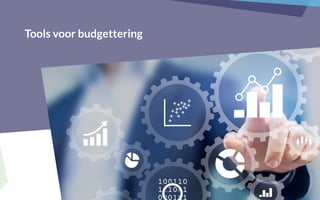 Tools voor budgettering
 