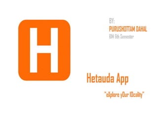 Hetauda App Introduction