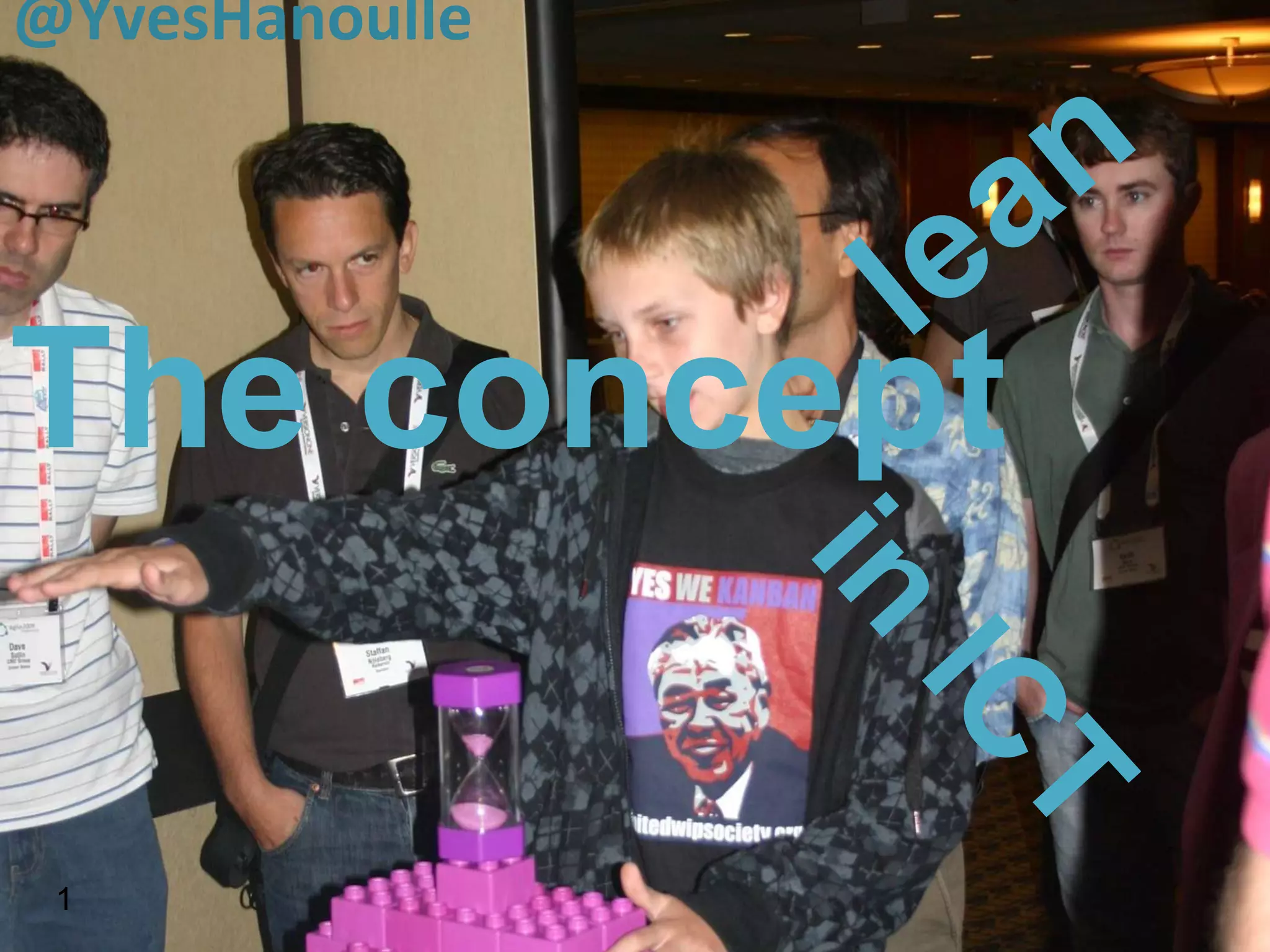 @YvesHanoulle




The concept

 1
 