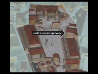 curia = senaatsgebouw

 