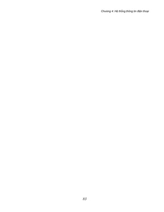 Chương 4: Hệ thống thông tin điện thoại
83
 