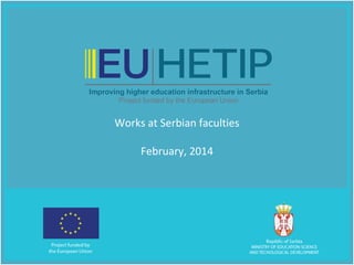 Works at Serbian faculties
February, 2014

 