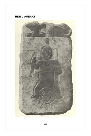 68
HETI U AMERICI
 