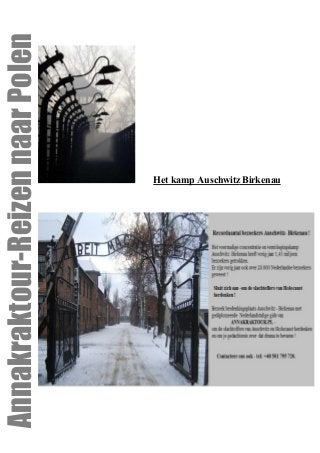 Het kamp Auschwitz Birkenau
Annakraktour-ReizennaarPolen
 
