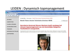 LEIDEN : Dynamisch topmanagement
 