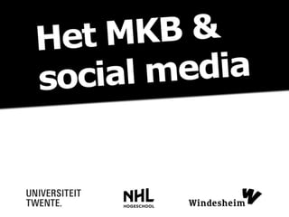Academy Oost - Het MKB & Social Media