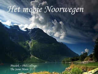 Het mooie Noorwegen Muziek – Phil Collings The Same Moon 