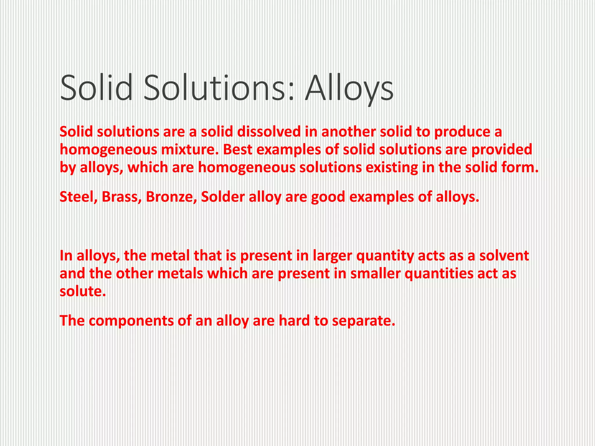 Homogeneous
Solid Based Mixtures
 