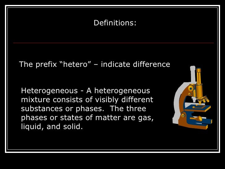 Hetrogenous Vs Homogenous