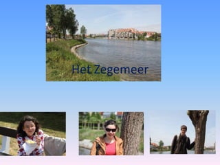 Het Zegemeer