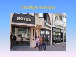 Gezellige hoteltjes