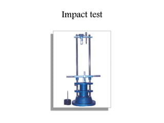 Impact test
 
