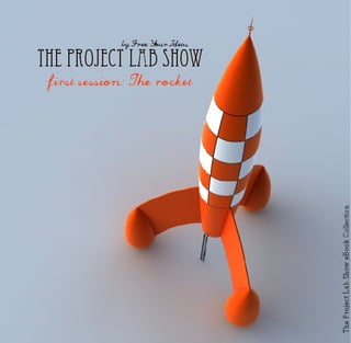 The Project Lab Show eBook Collection
 
