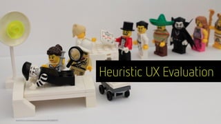 Heuristic UX Evaluation
www.ﬂickr.com/photos/pedrovezini/4933885107
 