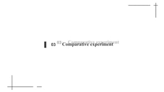 03 Comparative experiment
 