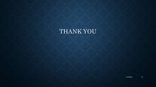 THANK YOU
4/4/2023 31
 