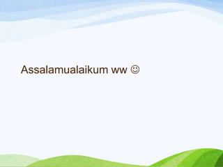 Assalamualaikum ww 

 