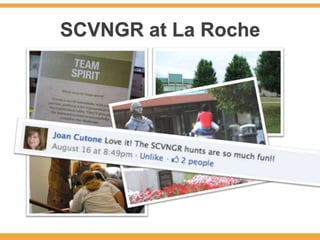 SCVNGR at La Roche
 