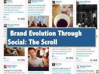 Brand Evolution Through
Social: The Scroll
 