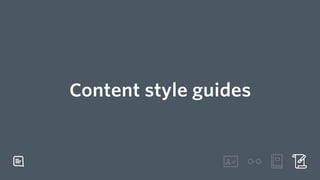Content style guides
 