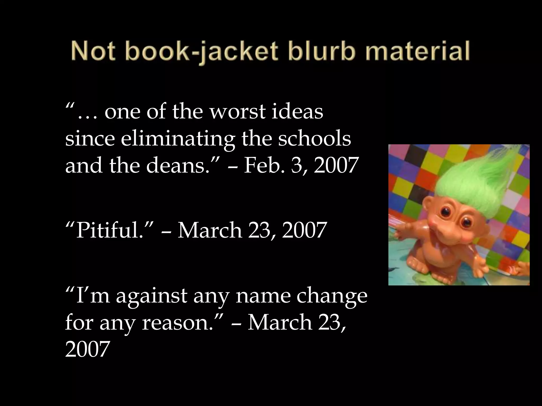 MAKING THE CASE“Let’s do a blog!”Me