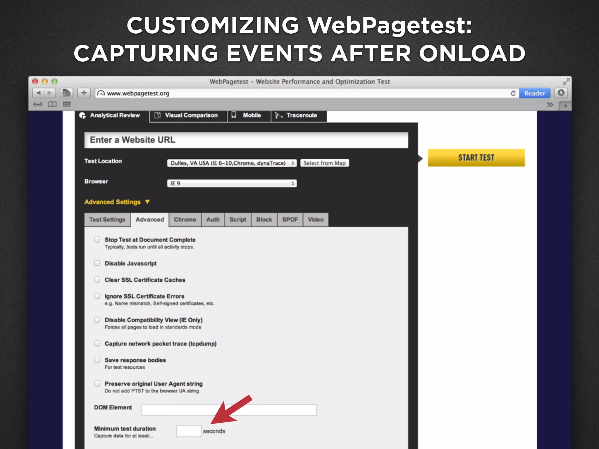 Google Analytics Site Speed
CUSTOMIZING WebPagetest:
CAPTURING EVENTS AFTER ONLOAD
 