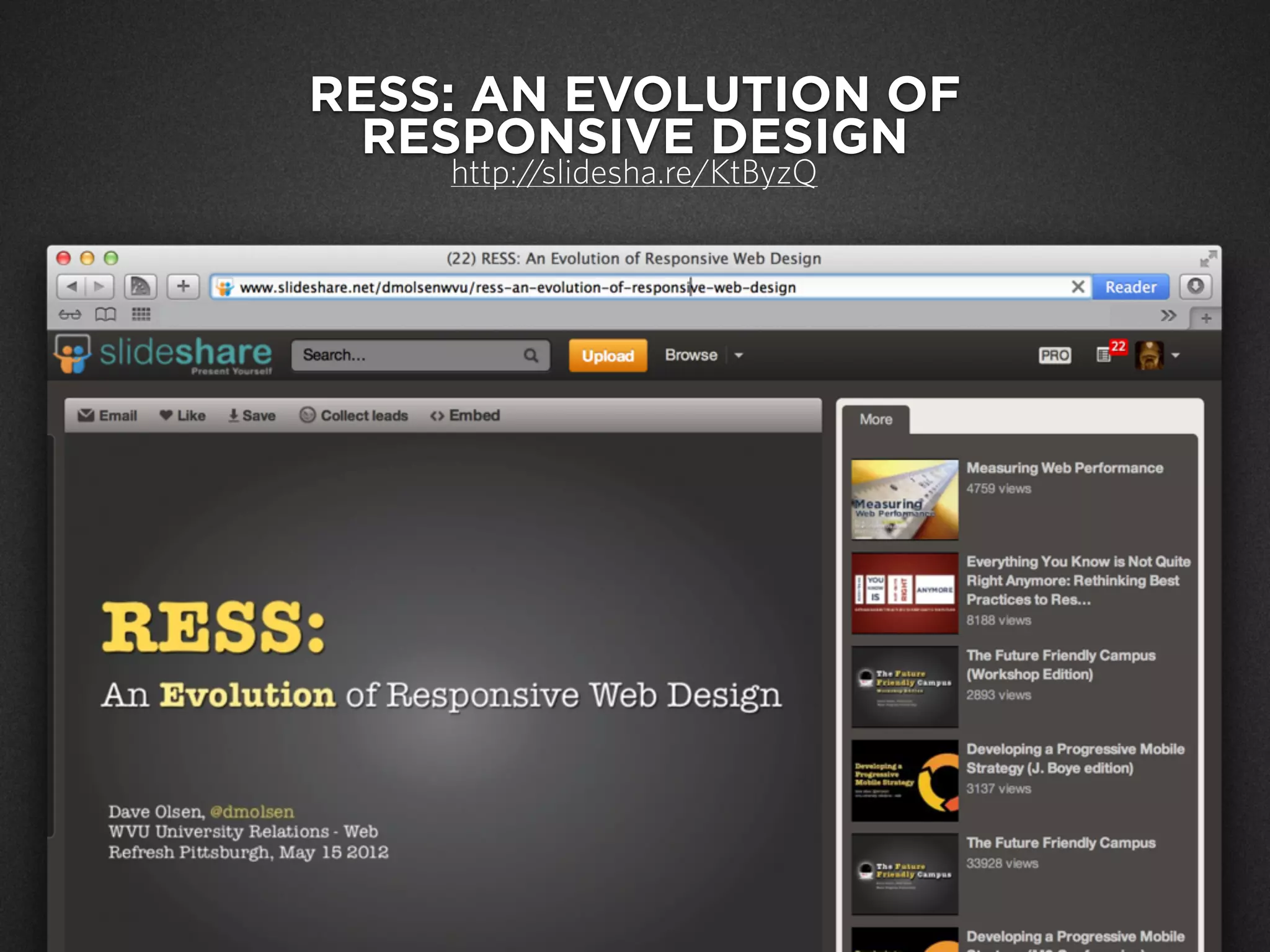 RESS: AN EVOLUTION OF
RESPONSIVE DESIGN
http://slidesha.re/KtByzQ
 