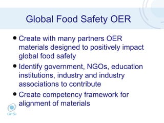 Global Food Safety OER ,[object Object],[object Object],[object Object]