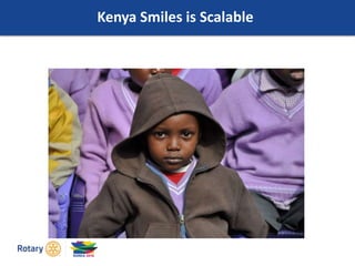 Kenya Smiles is Scalable
 