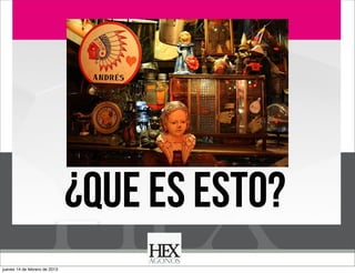 Business Model You

¿QUE es esto?
jueves 14 de febrero de 2013

 