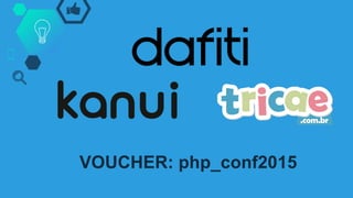 VOUCHER: php_conf2015
 
