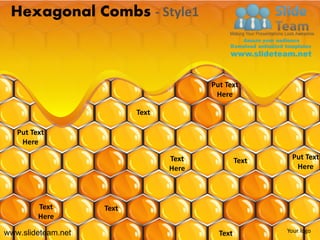 Hexagonal Combs - Style1



                                         Put Text
                                          Here

                           Text

   Put Text
    Here

                                  Text            Text    Put Text
                                  Here                     Here




         Text       Text
         Here

www.slideteam.net                          Text          Your logo
 
