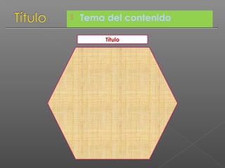  Tema del contenido
Título
 