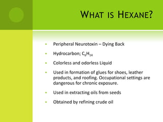 Hexane Applications Hexane | PPTX