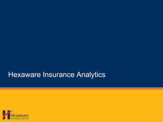 Hexaware Insurance Analytics
 